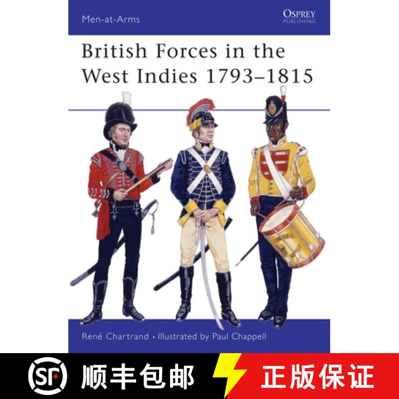 【3-4周达】British Forces in the West Indies 1793 1815 [9781855326002]
