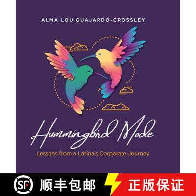 【3-4周达】Hummingbird Mode: Lessons from a Latina's Corporate Journey [9781952779404]