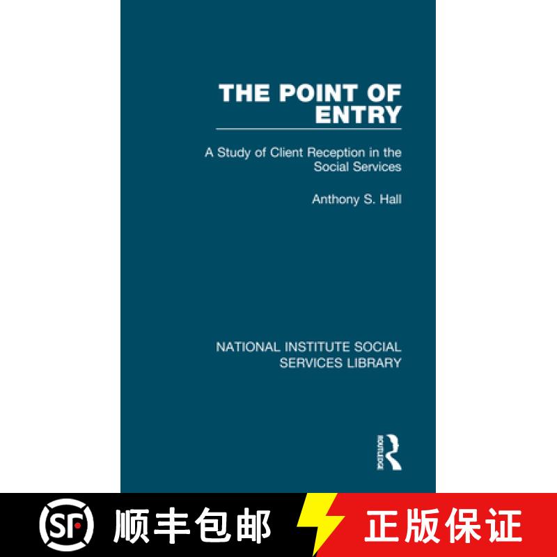 【3-4周达】The Point of Entry: A Study of Client Reception in the Social Services [9781032054766]