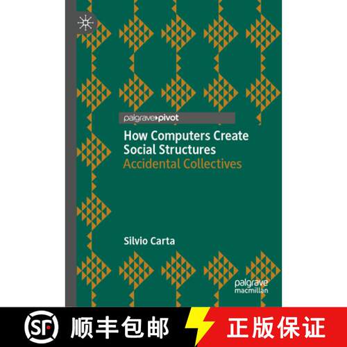 【3-4周达】精装 How Computers Create Social Structures: Accidental Collectives [9783031628511]