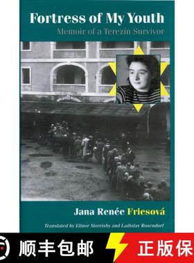 预订 Fortress of My Youth: Memoir of a Terezín Survivor [9780299178147]