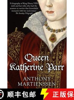 【3-4周达】Queen Katherine Parr [9780854950492]