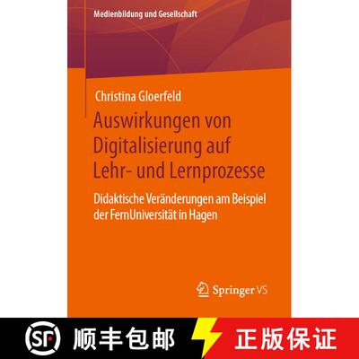 【3-4周达】Auswirkungen von Digitalisierung auf Lehr- und Lernprozesse : Didaktische Veränderungen a... [9783658304751]