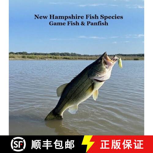 【3-4周达】New Hampshire Game Fish and Panfish Species Kids Book: Great Book About the Different Type... [9781968228545]
