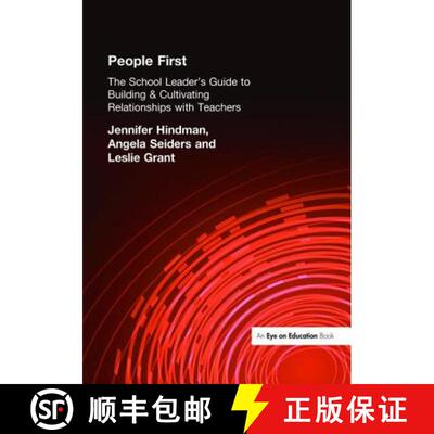 【3-4周达】精装 People First!: The School Leader's Guide to Building and Cultivating Relationships wi... [9781138472594]