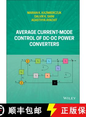 【3-4周达】Average Current-Mode Control of DC-DC Power Conver ters [9781119525653]