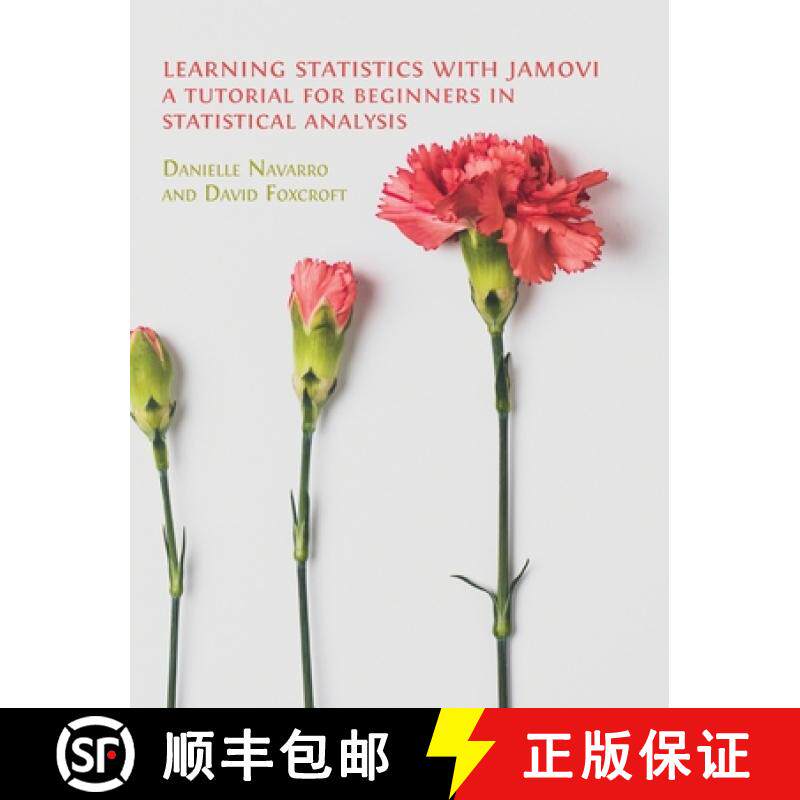 【3-4周达】Learning Statistics with Jamovi: A Tutorial for Beginners in Statistical Analysis [9781800649385]