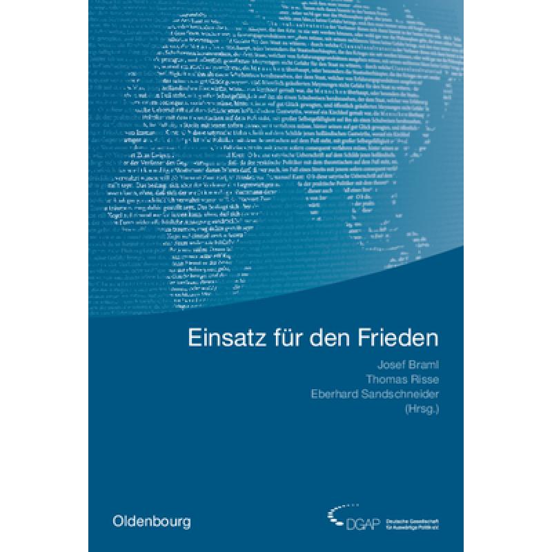 【4周达】Einsatz F r Den Frieden : Sicherheit Und Entwicklung in R umen Begrenzter Staatlichkeit [9783486597851] 书籍/杂志/报纸 人文社科类原版书 原图主图