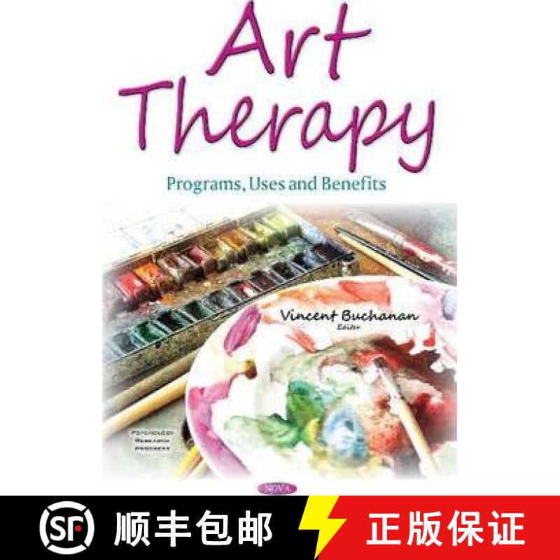 【3-4周达】Art Therapy: Programs, Uses and Benefits [9781634836029]