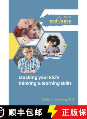预订 Stacking Your Kid's Thinking & Learning Skills [9798987536636]