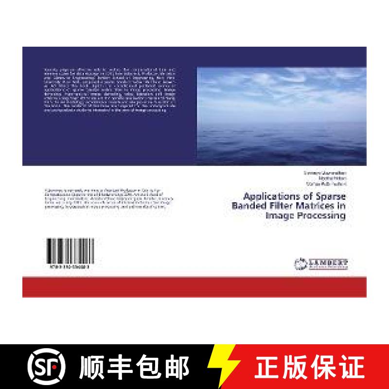 预订 Applications of Sparse Banded Filter Matrices in Image Processing [9783330334083]