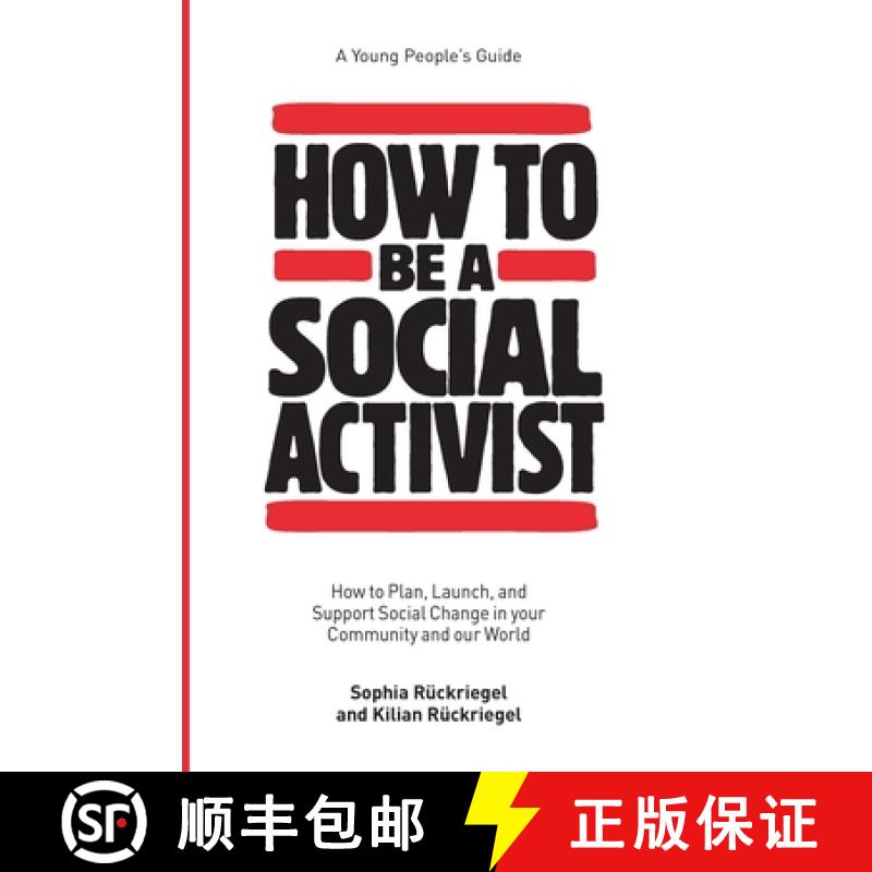 【2-3周达】How to Be a Social Activist: How to Plan, Launch, and Support Social Change in your Commun... [9798987270202]