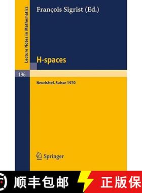 【3-4周达】H - Spaces : Actes de la Reunion de Neuchatel (Suisse), Aout 1970 [9783540054610]