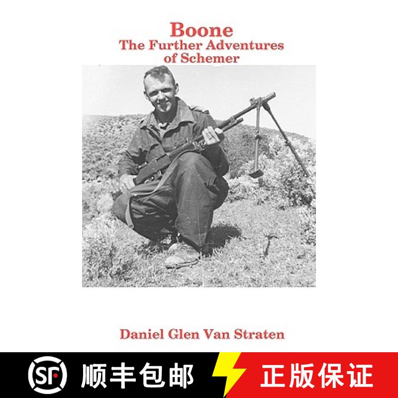 【3-4周达】Boone : The Further Adventures of Schemer [9780578028347]