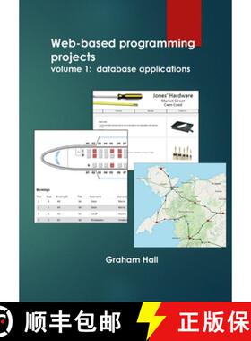 【3-4周达】Web-based programming projects.: Volume 1 - database applications [9781326594459]