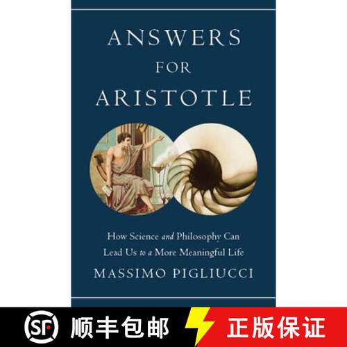 【3-4周达】精装 Answers for Aristotle: How Science and Philosophy Can Lead Us to a More Meaningful Life [9780465021383]
