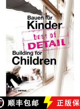 预订 Best of Detail Bauen Für Kinder / Building for Children: Highlights Aus Detail / Highlights fro... [9783955533106]