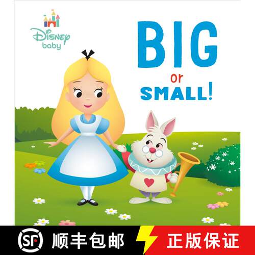 【3-4周达】Big or Small! (Disney Baby: Alice in Wonderland) [9780736446266]