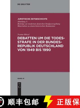 【3-4周达】Debatten um die Todesstrafe in der Bundesrepublik Deutschland von 1949 bis 1990 [9783110248760]