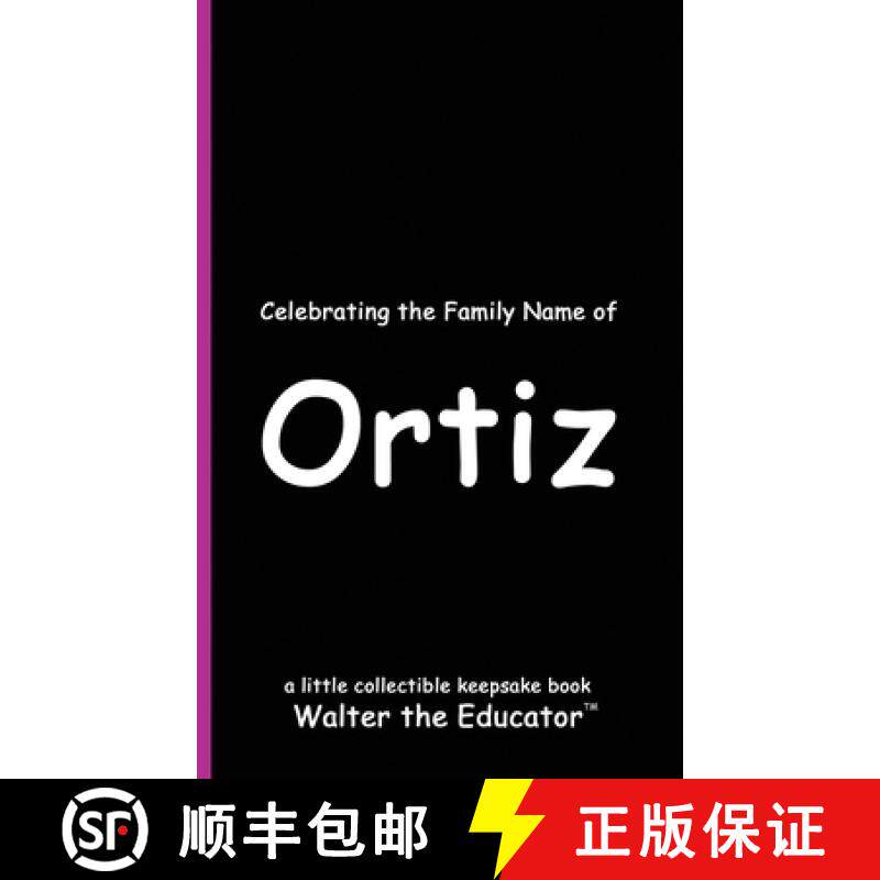 预订 Celebrating the Family Name of Ortiz [9798330388400]