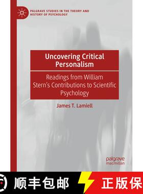 【3-4周达】Uncovering Critical Personalism : Readings from William Stern's Contributions to Scientifi... [9783030677336]