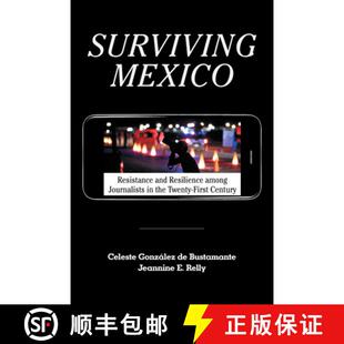 Twenty 4周达 Resistance Mexico Resilience the first Surviving Journalists among 9781477323380 Century and