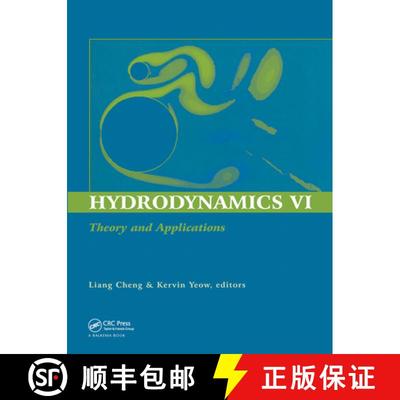 【4周达】Hydrodynamics VI: Theory and Applications: Proceedings of the 6th International Conference o... [9780415363044]