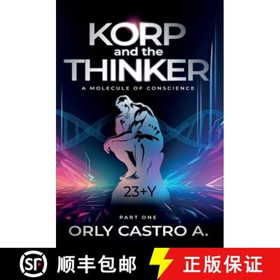 预订 Korp and the Thinker: An Emperor Overcomes His Own Dark Past to Protect His Country From Dystopia [9781738575923]