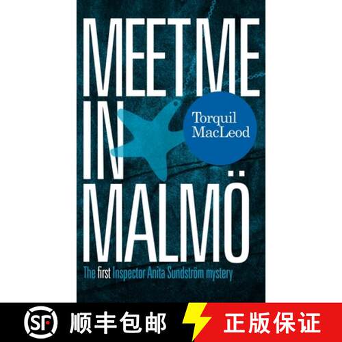 【3-4周达】Meet Me in Malmö: The First Inspector Anita Sundström Mystery [9780857161130]