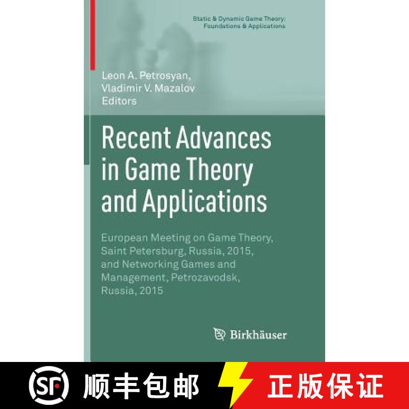 【3-4周达】Recent Advances in Game Theory and Applications : European Meeting on Game Theory, Saint P... [9783319829227]