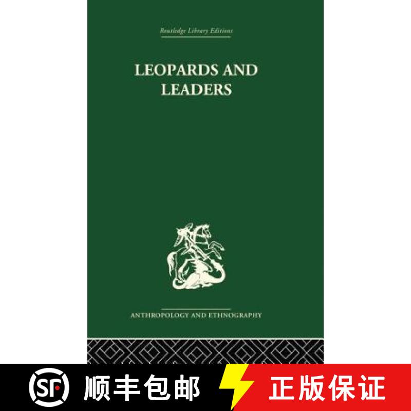 【3-4周达】Leopards and Leaders: Constitutional Politics Among a Cross River People [9780415758796]