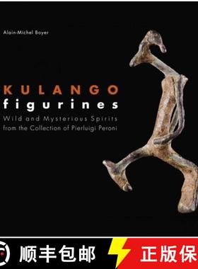 【3-4周达】Kulango Figurines: Wild and Mysterious Spirits from the Collection of Pierluigi Peroni [9788874397808]