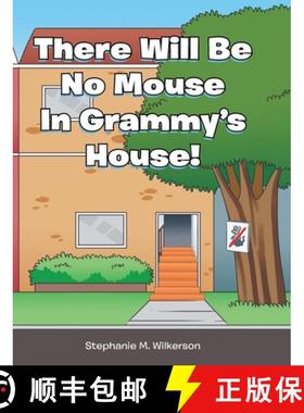 【3-4周达】There Will Be No Mouse In Grammy's House! [9781646543243]