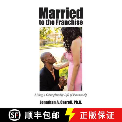 【3-4周达】Married to the Franchise: Living a Championship Life of Partnership [9781452585734]