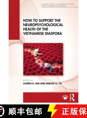 【3-4周达】How to Support the Neuropsychological Health of the Vietnamese Diaspora [9781032594361]
