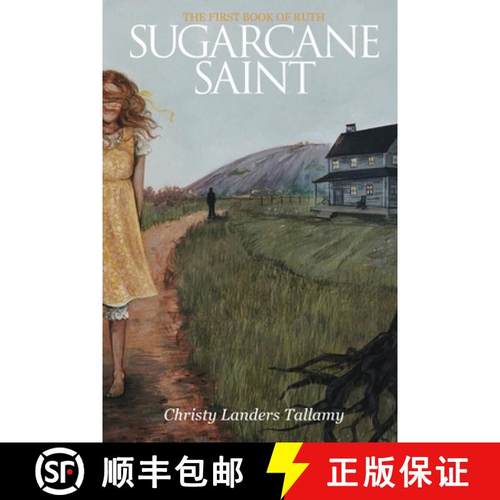 预订 Sugarcane Saint: The First Book of Ruth [9798998639807]