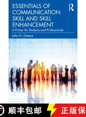 【3-4周达】Essentials of Communication Skill and Skill Enhancement: A Primer for Students and Profess... [9780367534288]