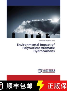 预订 Environmental Impact of Polynuclear Aromatic Hydrocarbons [9786134953894]