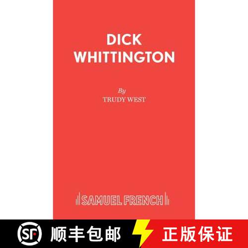 【3-4周达】Dick Whittington: - Panto [9780573064203]