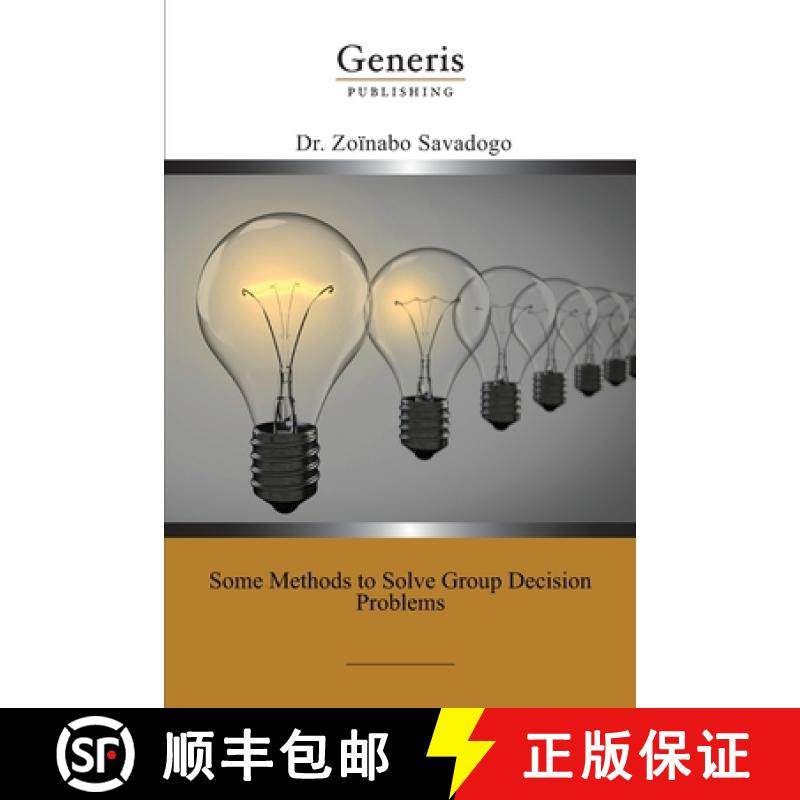 预订 Some Methods to Solve Group Decision Problems [9789975154406]