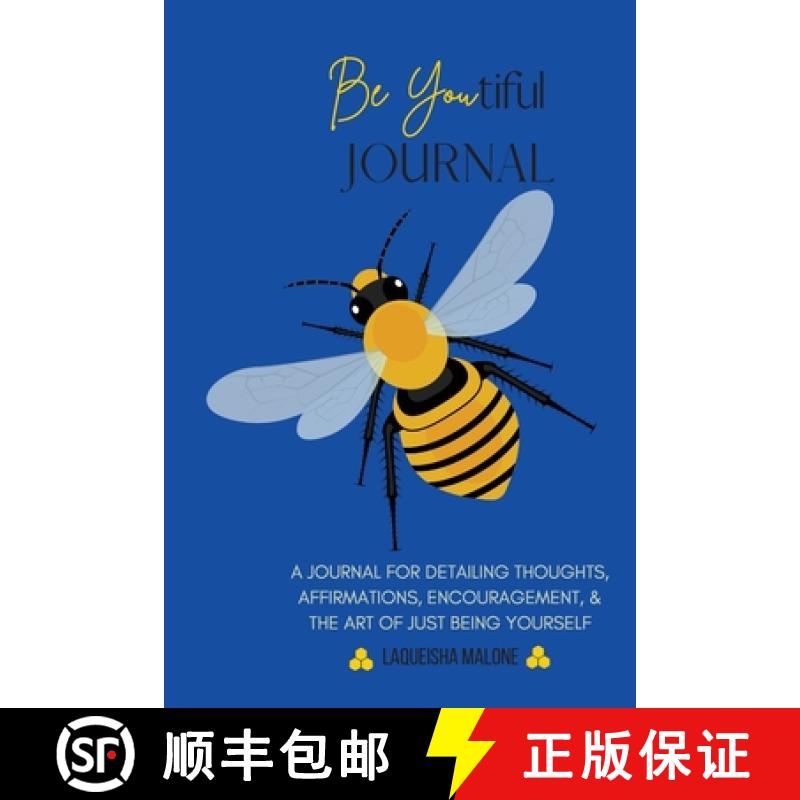 预订 Be Youtiful Journal: A Gratitude Prayer Journal/Diary To Express and Understand Your Feelings (B... [9781087889962]