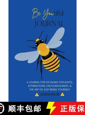 【3-4周达】Be Youtiful Journal: A Gratitude Prayer Journal/Diary To Express and Understand Your Feeli... [9781087889962]