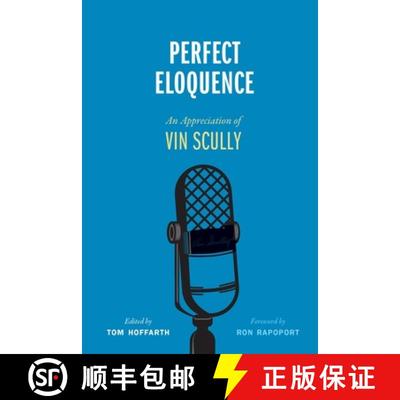【3-4周达】Perfect Eloquence: An Appreciation of Vin Scully [9781496238788]