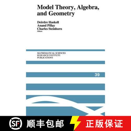 【3-4周达】精装 Model Theory, Algebra, and Geometry: - Model Theory, Algebra, and Geometry [9780521780681]