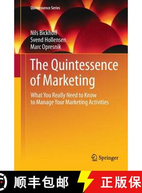 【3-4周达】The Quintessence of Marketing : What You Really Need to Know to Manage Your Marketing Acti... [9783662524251]
