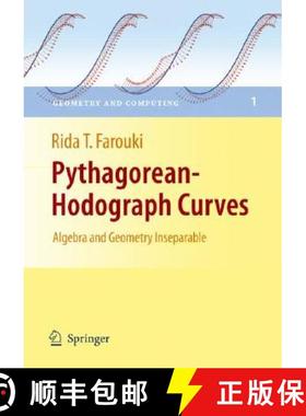 【3-4周达】Pythagorean-Hodograph Curves: Algebra and Geometry Inseparable [9783540733973]