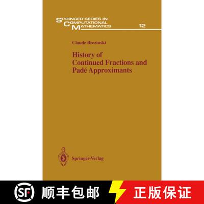【3-4周达】精装 History of Continued Fractions and Padé Approximants [9783540152866]