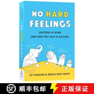 现货 我工作，我没有不开心 简装 No Hard Feelings: Emotions at Work and How They Help Us Succeed [9780241328705]