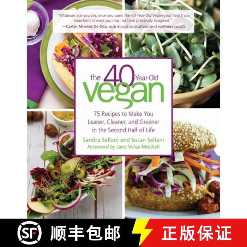 【3-4周达】The 40-Year-Old Vegan: 75 Recipes to Make You Leaner, Cleaner, and Greener in the Second H... [9781510718500]