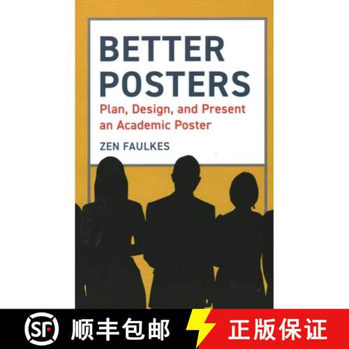 【3-4周达】Better Posters : Plan, Design and Present an Academic Poster [9781784272357]